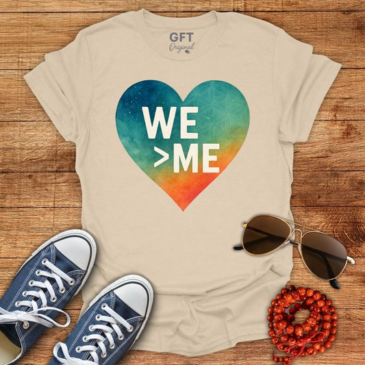 We > Me - T-Shirt