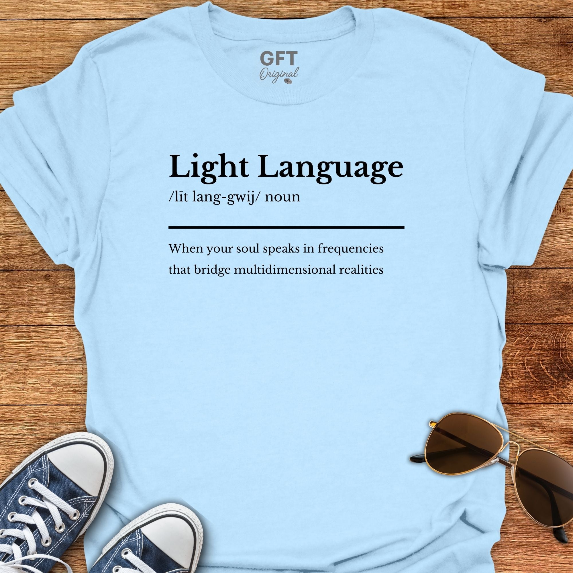 Today's Light Language - T-Shirt