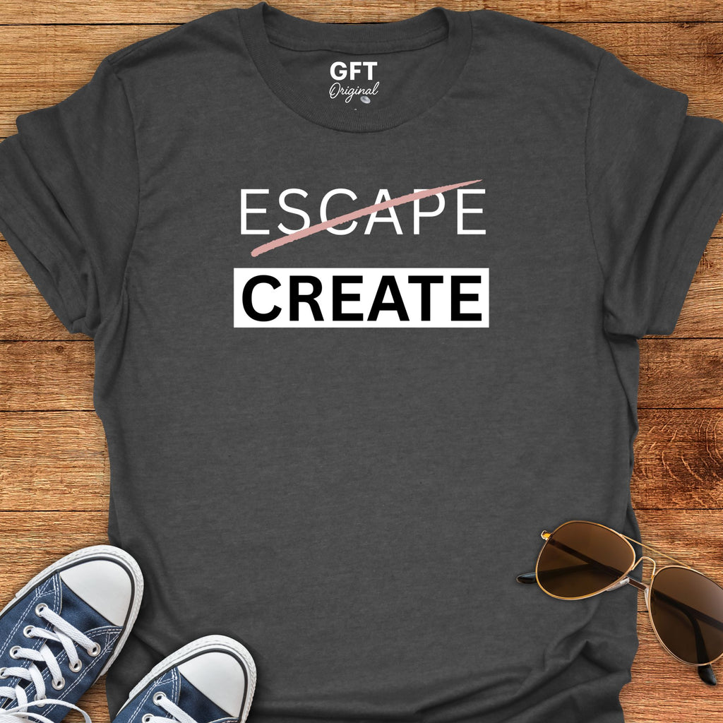 Don't Escape: CREATE - T-Shirt