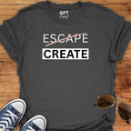 Don't Escape: CREATE - T-Shirt
