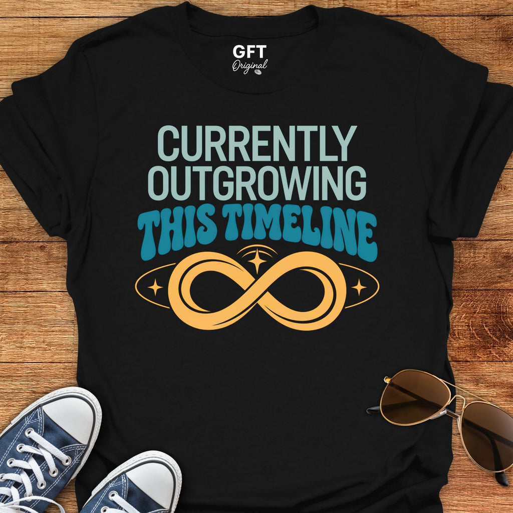 Outgrowing This Timeline - T-Shirt
