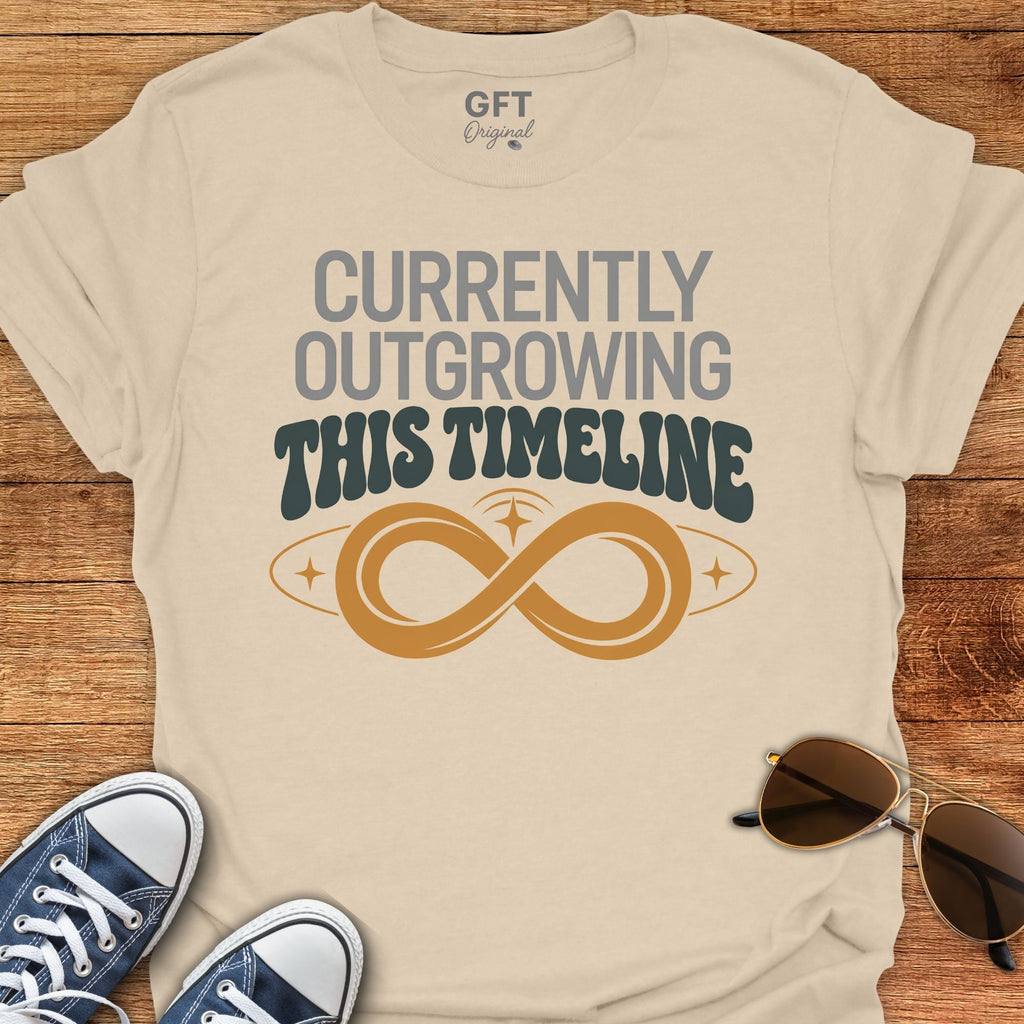 Outgrowing This Timeline - T-Shirt