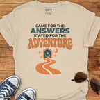 Stayed for the Adventure - T-Shirt