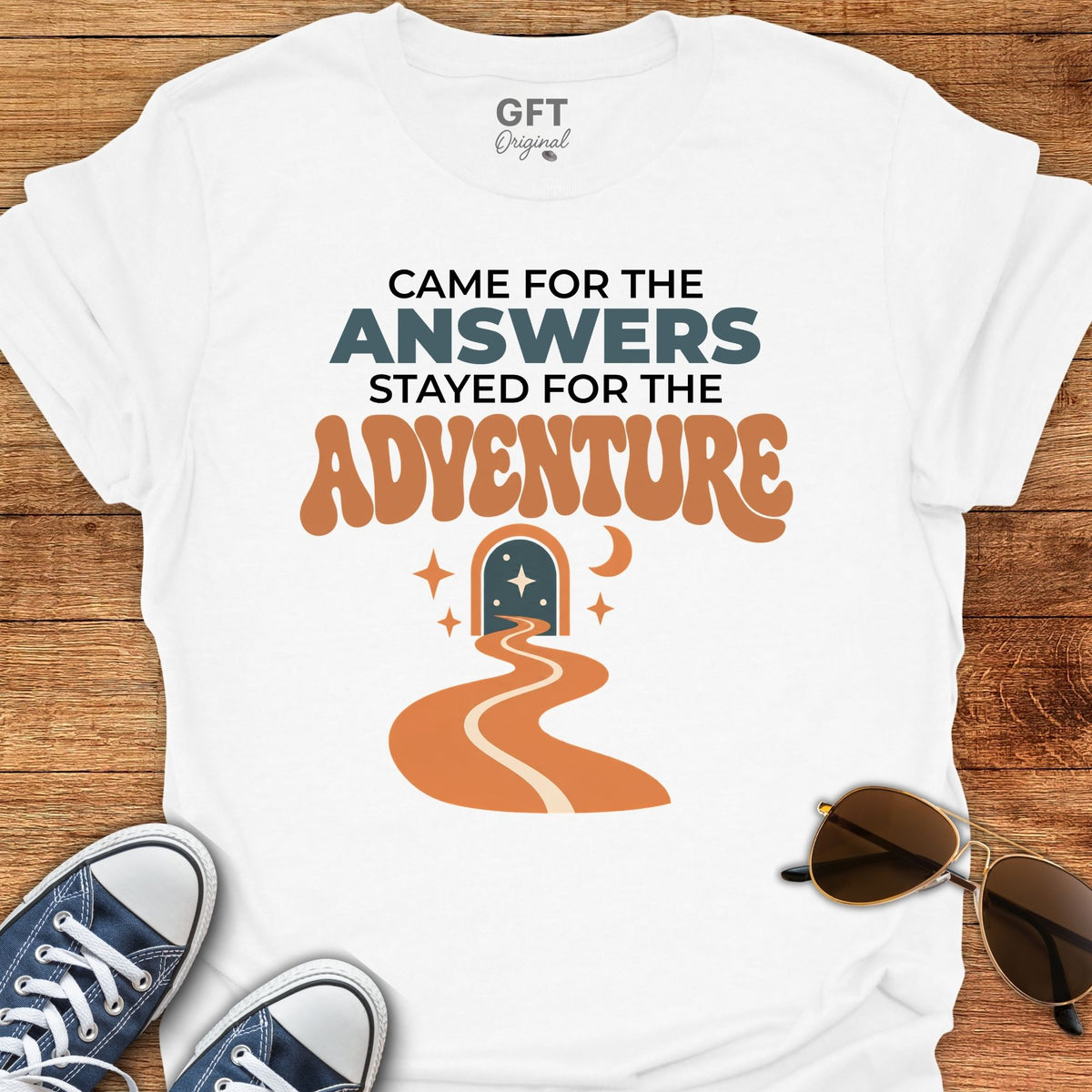 Stayed for the Adventure - T-Shirt